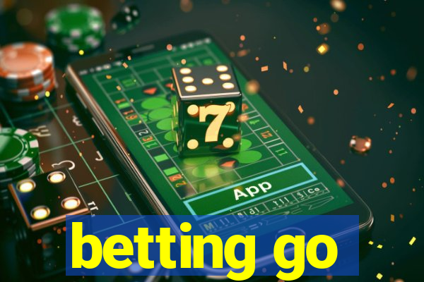 betting go