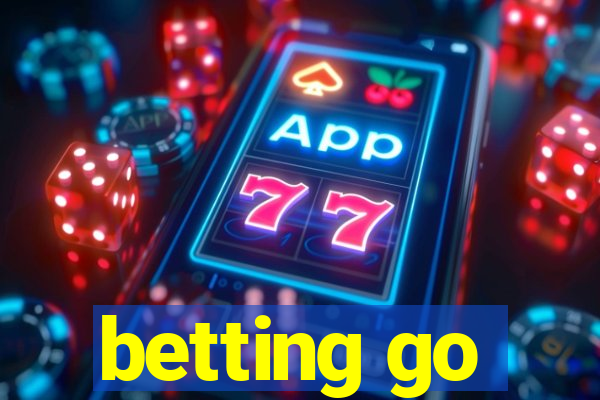 betting go