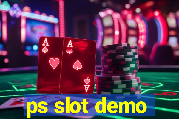 ps slot demo