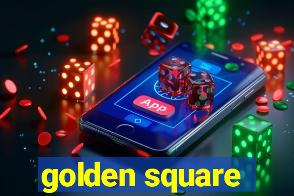 golden square