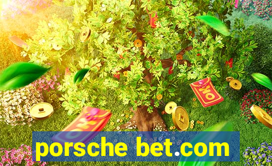 porsche bet.com