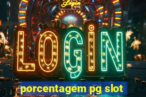 porcentagem pg slot