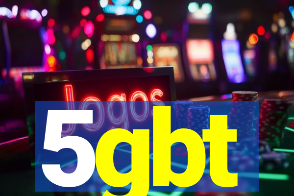 5gbt