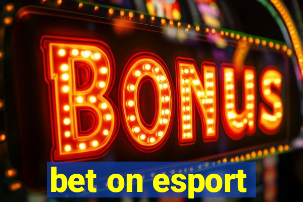 bet on esport