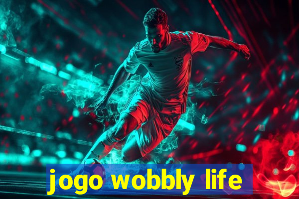 jogo wobbly life