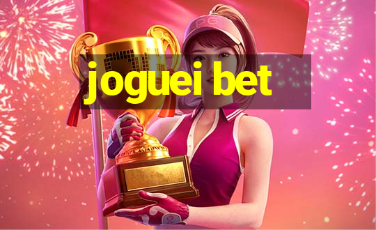 joguei bet