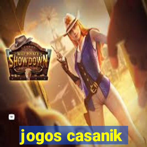 jogos casanik