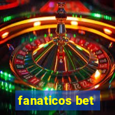 fanaticos bet