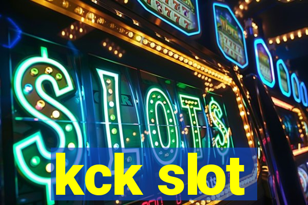 kck slot