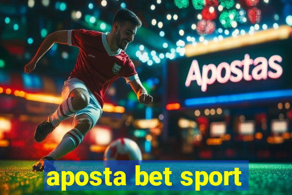 aposta bet sport