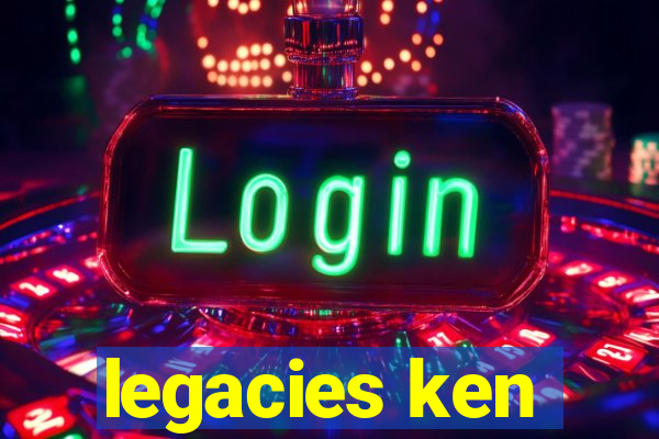 legacies ken