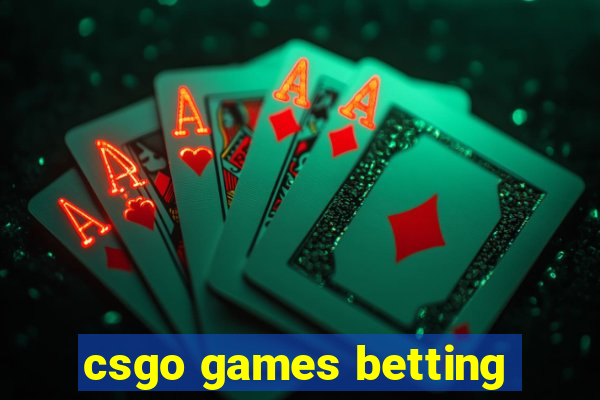 csgo games betting