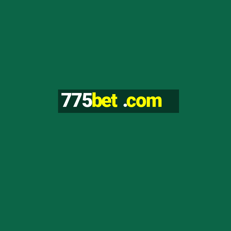 775bet .com