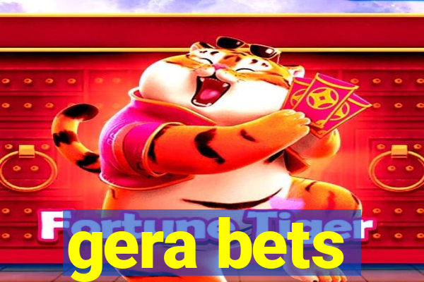 gera bets