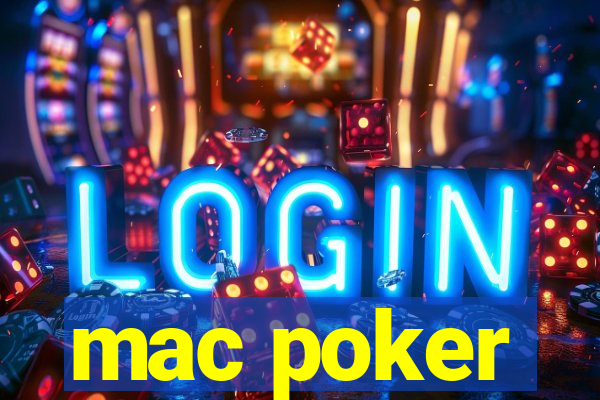 mac poker