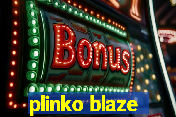 plinko blaze