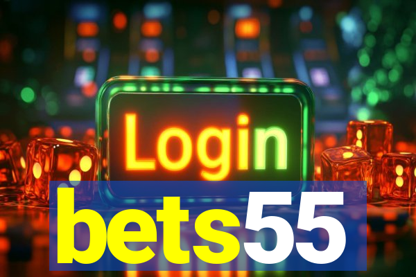 bets55