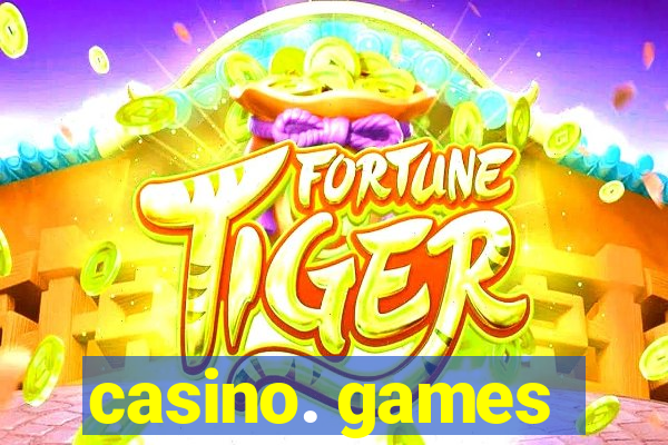 casino. games