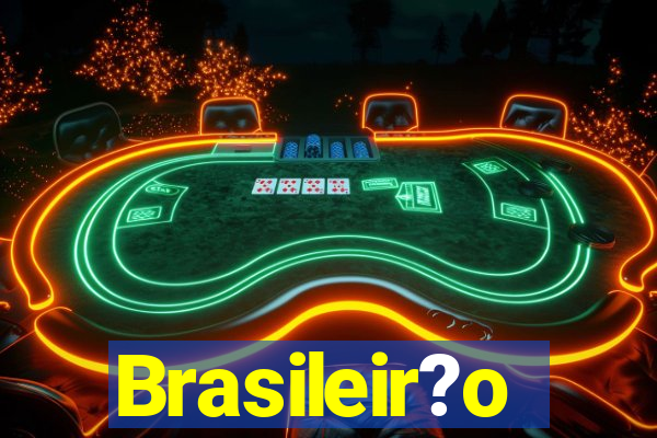 Brasileir?o