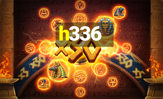 h336