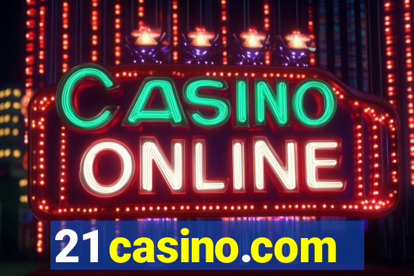 21 casino.com