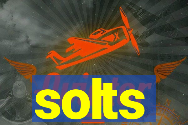 solts