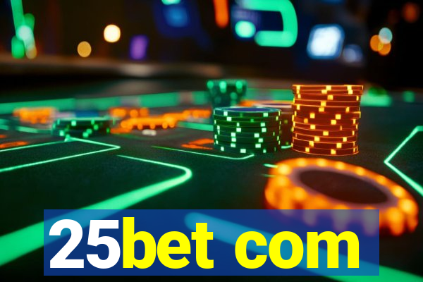 25bet com