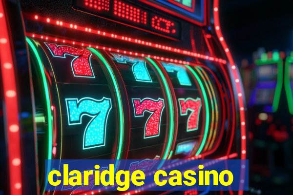 claridge casino