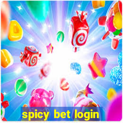 spicy bet login