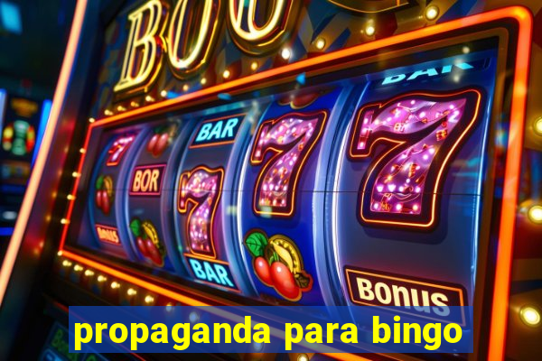 propaganda para bingo