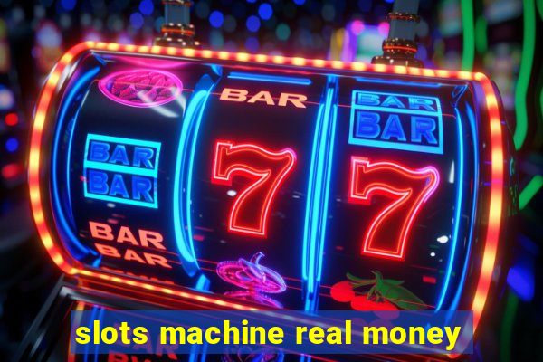 slots machine real money