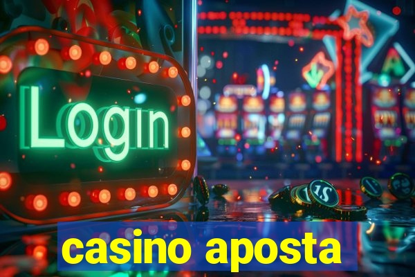 casino aposta