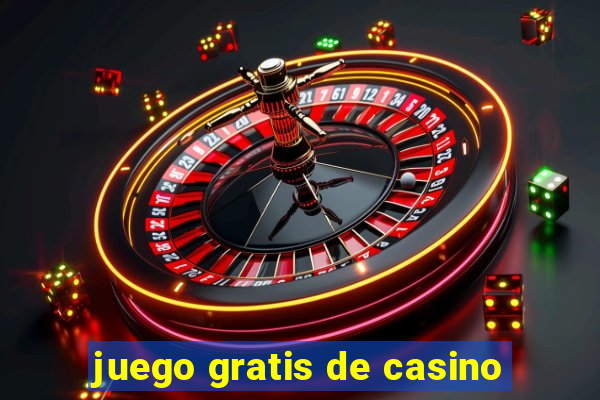 juego gratis de casino