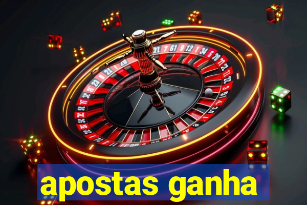 apostas ganha