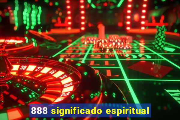 888 significado espiritual