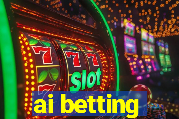 ai betting