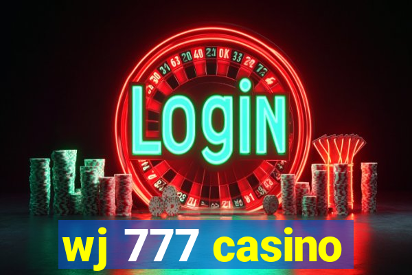 wj 777 casino