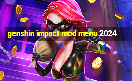 genshin impact mod menu 2024