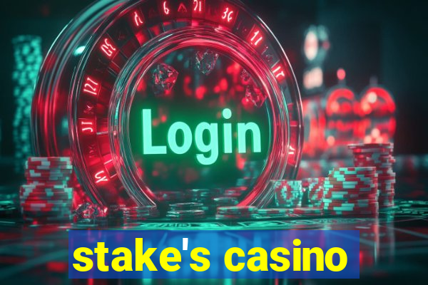 stake's casino