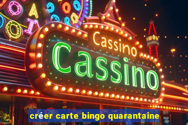 créer carte bingo quarantaine