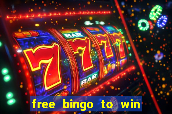 free bingo to win real money