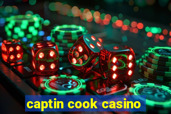 captin cook casino