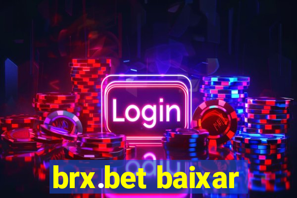 brx.bet baixar