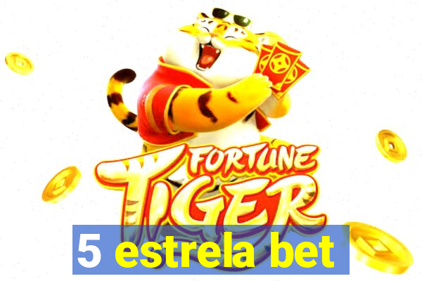 5 estrela bet