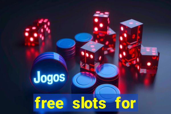 free slots for real money