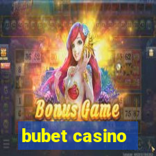 bubet casino