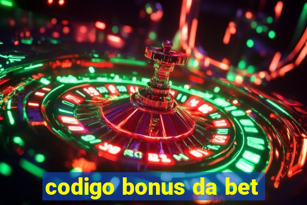 codigo bonus da bet