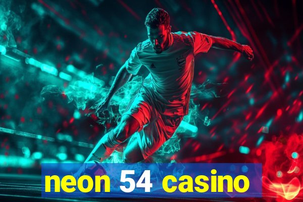 neon 54 casino