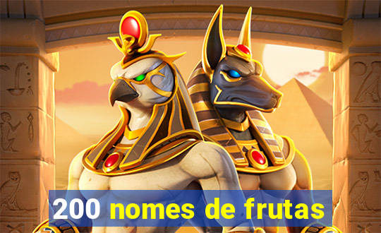 200 nomes de frutas