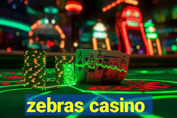 zebras casino